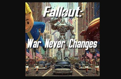 Fallout: War Never Changes