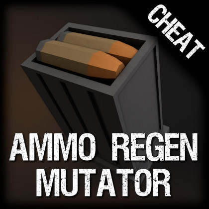 Ammo Regen Mutator