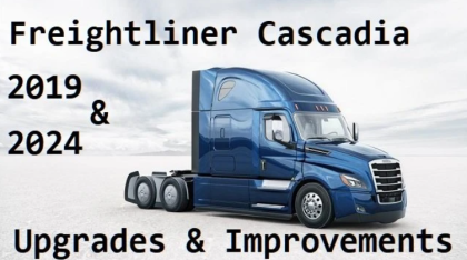 Freightliner Cascadia 2019 & 2024 Improvements