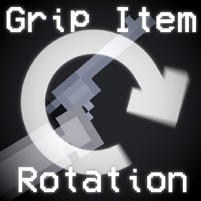 Grip Item Rotation