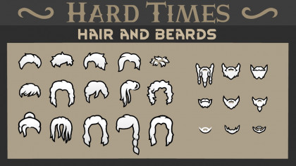 Hard Times: Hair and Beards