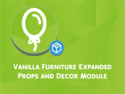 Vanilla Furniture Expanded - Props and Decor 1